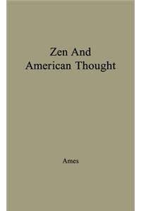 Zen and American Thought.