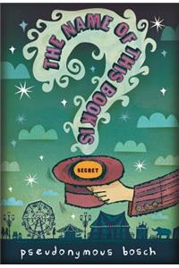 Name of This Book Is Secret