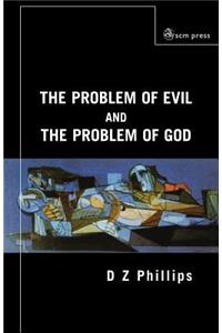 The Problem of Evil and the Problem of God