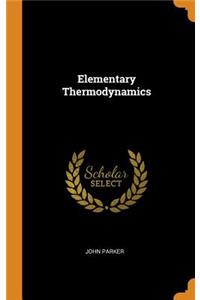 Elementary Thermodynamics