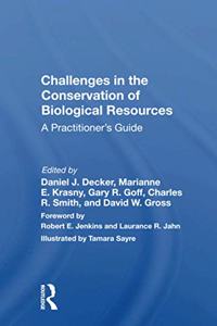 Challenges In The Conservation Of Biological Resources