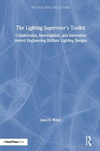 Lighting Supervisor's Toolkit