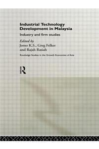 Industrial Technology Development in Malaysia