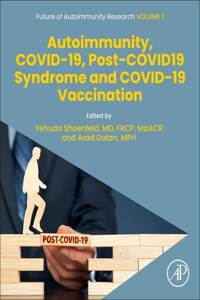 Autoimmunity, Covid-19, Post-COVID19 Syndrome and Covid-19 Vaccination