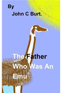 The Father Who Was An Emu