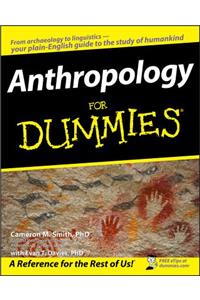Anthropology for Dummies