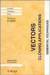 Vectors: Cloning Applications - Essential Techniques