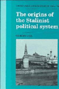 The Origins of the Stalinist Political System