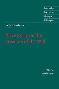 Schopenhauer: Prize Essay on the Freedom of the Will