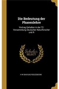 Die Bedeutung der Phasenlehre
