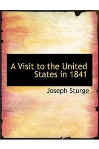 A Visit to the United States in 1841