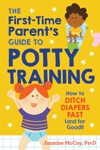 First-Time Parent's Guide to Potty Training