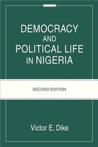 Democracy And Political Life In Nigeria