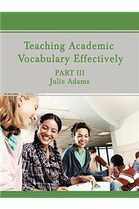 Teaching Academic Vocabulary Effectively