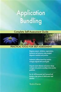 Application Bundling Complete Self-Assessment Guide