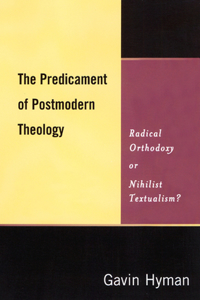 Predicament of Postmodern Theology