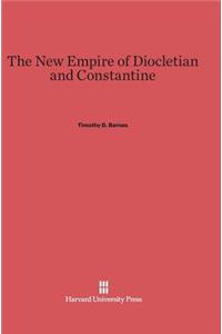 The New Empire of Diocletian and Constantine