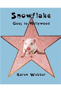 Snowflake Goes to Hollywood