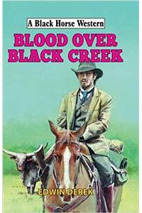 Blood Over Black Creek