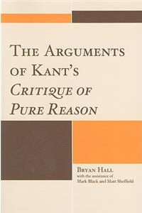 Arguments of Kant's Critique of Pure Reason