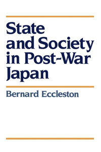 State and Society in Post-War Japan