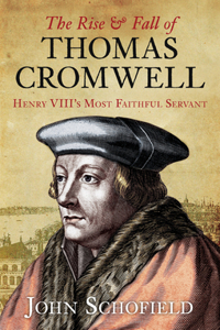 Rise & Fall of Thomas Cromwell