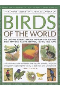 Complete Illustrated Encyclopedia of Birds of the World