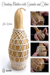 Creating Bottles with Gourds & Fiber