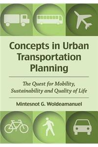 Concepts in Urban Transportation Planning