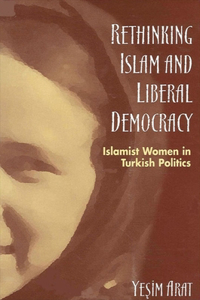 Rethinking Islam and Liberal Democracy