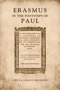 Erasmus in the Footsteps of Paul