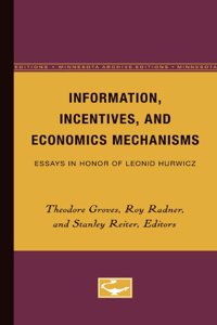 Information, Incentives, and Economics Mechanisms