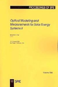 Optical Modeling and Measurements for Solar Energy Systems II