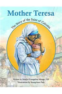 Mother Teresa: Story