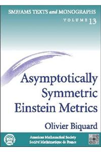 Asymptotically Symmetric Einstein Metrics