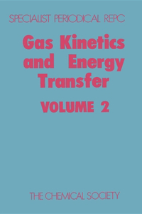 Gas Kinetics and Energy Transfer