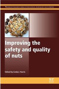 Improving the Safety and Quality of Nuts