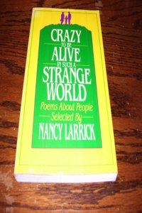 Crazy Be Alive Strange Wrl