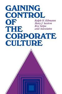 Gaining Control of the Corporate Culture