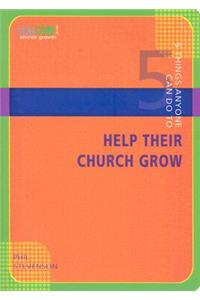 5 Things Anyone Can Do to Help Their Church Grow