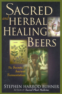 Sacred and Herbal Healing Beers