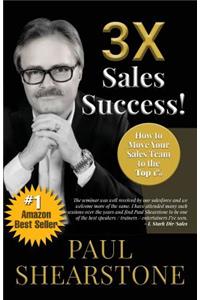 3X Sales Success!