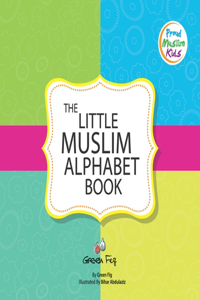 Little Muslim Alphabet Book