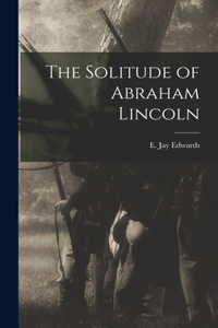 Solitude of Abraham Lincoln