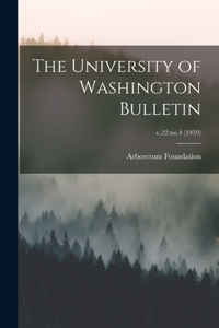 The University of Washington Bulletin; v.22