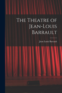 Theatre of Jean-Louis Barrault