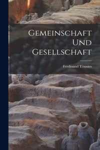 Gemeinschaft Und Gesellschaft