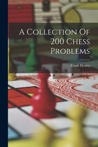 Collection Of 200 Chess Problems