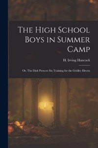 High School Boys in Summer Camp