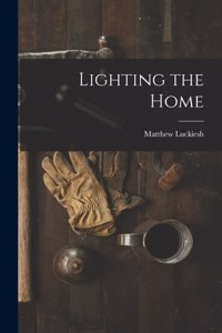 Lighting the Home